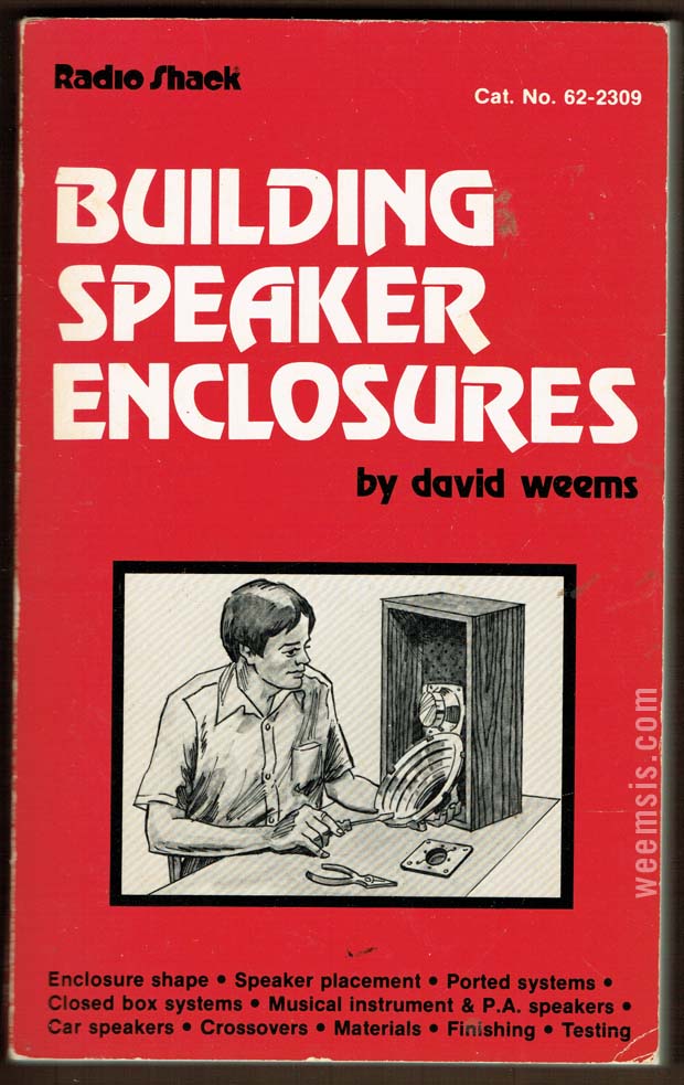 Building Speaker Enclosures by David Weems 1984